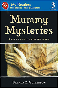 Mummy Mysteries; Tales From North America