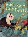 Rain, Rain, Rain Forest