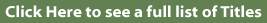 Click Here to see a full list of Titles